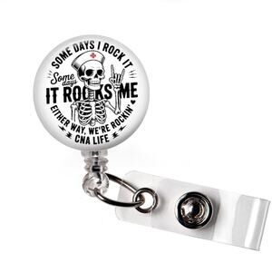 Some Days I Rock It Some Days It Rocks Me CNA Life Badge Reel | Funny ID Holder